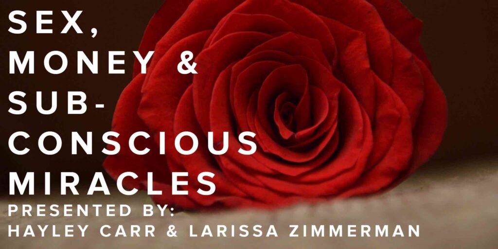 27 July Byron Bay NSW: Sex, Money & Sub-conscious Miracles YMM Workshop Newsletter 2 1024x512